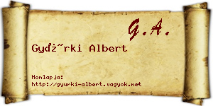 Gyürki Albert névjegykártya